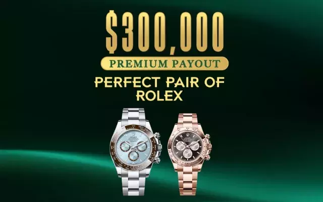  Premium Payout Perfect Pair of Rolex’s